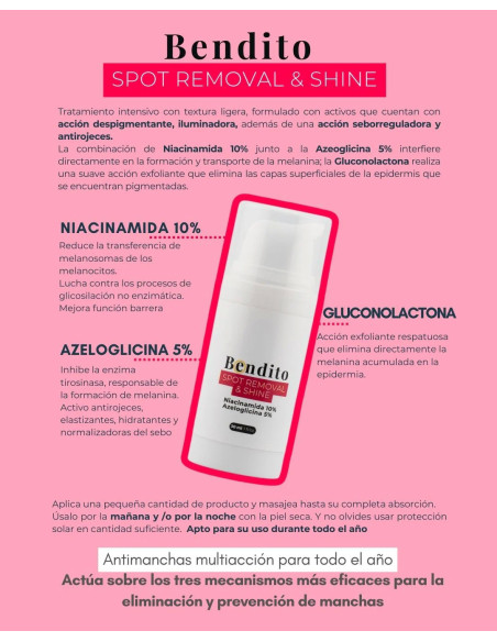 BENDITO SPOT REMOVAL & SHINE 30 ML